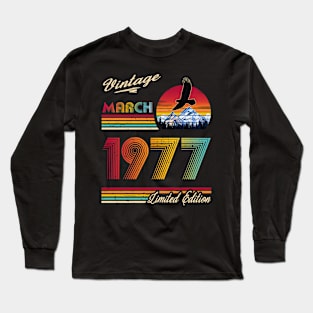 March 1977 Birthday Long Sleeve T-Shirt